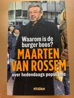 Waarom is de burger boos? - Maarten van Rossem, Boeken, Nederland, Ophalen of Verzenden, Zo goed als nieuw