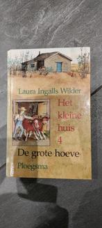 Het kleine huis 4: De grote hoeve - Laura Ingalls Wilder, Boeken, Ophalen of Verzenden, Gelezen, Laura Ingalls Wilder, Nederland
