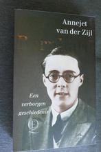 Annejet van der Zijl - Een verborgen geschiedenis, Ophalen of Verzenden, Nederland, Annejet van der Zijl