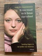 Sabine Dardenne - Ik was twaalf en ik fietste naar school, Ophalen of Verzenden, Zo goed als nieuw, Sabine Dardenne