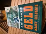R. Scherjon - Geld maakt gelukkig, Ophalen of Verzenden, Zo goed als nieuw, R. Scherjon