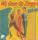 Bluf wij gaan op zangles vinyl single, Ophalen of Verzenden, Zo goed als nieuw, Nederlandstalig, Single