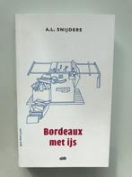 a. l. snijders ‘bordeaux met ijs’, Ophalen of Verzenden, Zo goed als nieuw, Nederland