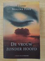 De vrouw zonder hoofd - Vicente Molina Foix, Gelezen, Europa overig, Ophalen of Verzenden, Vicente Molina Foix