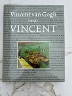 Vincent van Gogh door Vincent, Ophalen, Zie beschrijving