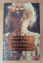 Marianne Fredrikson - Anna, Hanna en  Johanna, Ophalen of Verzenden, Gelezen, Nederland
