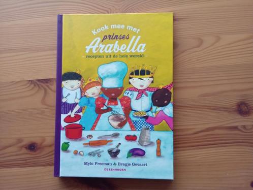 Kook mee met prinses Arabella, Boeken, Kinderboeken | Jeugd | onder 10 jaar, Zo goed als nieuw, Sprookjes, Ophalen of Verzenden