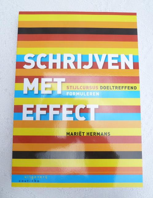 Boek: Schrijven met effect – Mariet Hermans (5e druk, 2018), Boeken, Studieboeken en Cursussen, Nieuw, HBO, Alpha, Ophalen of Verzenden