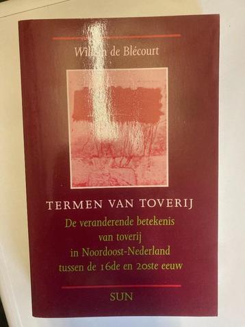 Willem de Blécourt - termen van toverij in Nederland beschikbaar voor biedingen