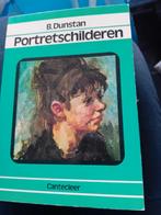 Portretschilder b. Dunstan portret schilderen, Boeken, Ophalen of Verzenden, Zo goed als nieuw