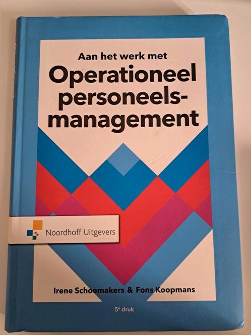 Irene Schoemakers - Operationeel personeelsmanagement, Boeken, Economie, Management en Marketing, Zo goed als nieuw, Ophalen of Verzenden