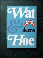 WAT en HOE - DEENS - Kosmos taalgids - Woorden, zinnen, info, Boeken, Woordenboeken, Verzenden, Zo goed als nieuw, Overige uitgevers