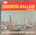 Sylvain Poons & Oetze Verschoor Zuiderzee-Ballade, Cd's en Dvd's, Nederlandstalig, Gebruikt, Ophalen of Verzenden, 7 inch