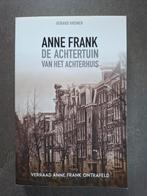 Anne Frank - De Achtertuin van het Achterhuis, Ophalen of Verzenden, 20e eeuw of later, Zo goed als nieuw, Gerard Kremer