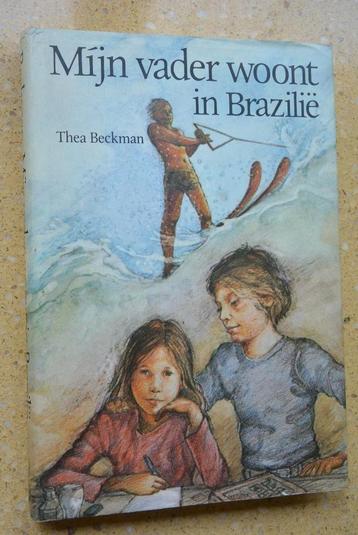 Mijn vader woont in Brazilië Thea Beckman Young Adult Gratis beschikbaar voor biedingen