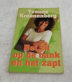 Het zit op de bank en het zapt  Yvonne Kroonenberg  Mannen d, Yvonne Kroonenberg, Ophalen of Verzenden, Zo goed als nieuw