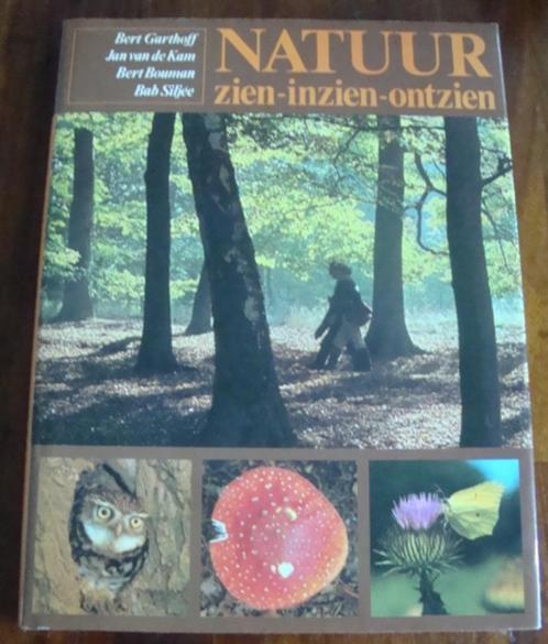 NATUUR-zien-inzien-ontzien - Bert Garthoff & Jan van de Kam, Boeken, Natuur, Zo goed als nieuw, Natuur algemeen, Ophalen of Verzenden