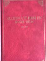 Alleen uit hem en door hem., Ophalen of Verzenden, Nieuw, Diverse auteurs, Christendom | Protestants