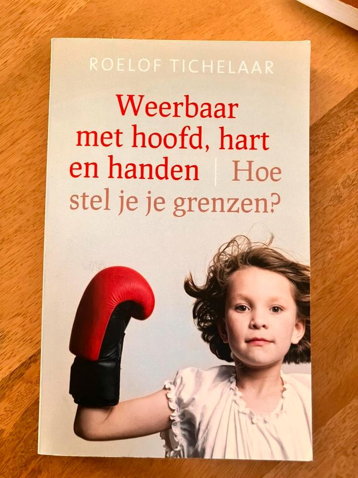 Roelof Tichelaar - Weerbaar met hoofd, hart en handen, Boeken, Esoterie en Spiritualiteit, Zo goed als nieuw, Achtergrond en Informatie