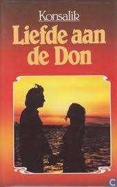 Liefde aan de Don / Heinz G. Konsalik., Boeken, Ophalen of Verzenden, Zo goed als nieuw