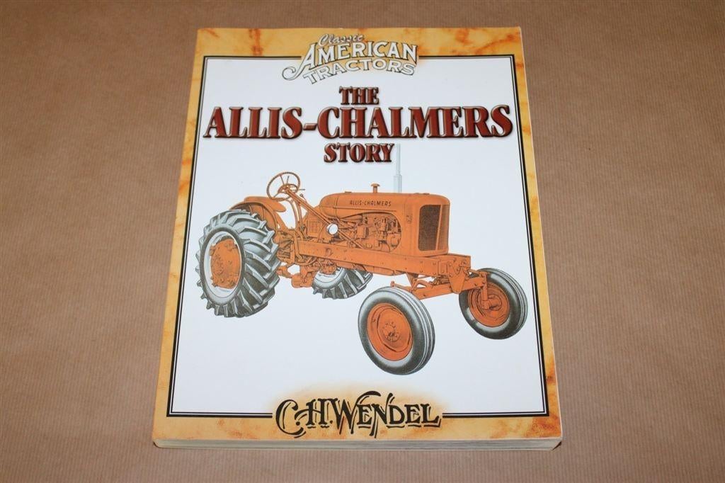 The Allis-Chalmers Story [tractoren e.d.], Boeken, Ophalen of Verzenden, Zo goed als nieuw, Tractor en Landbouw