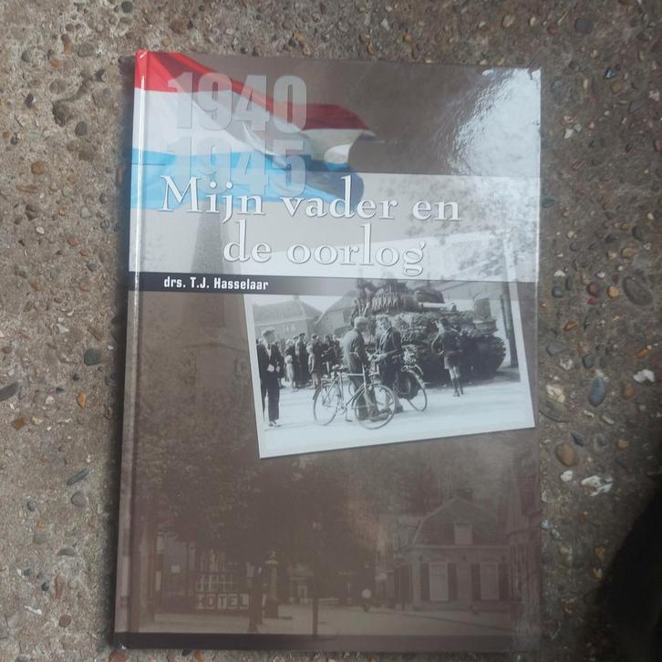 1940-1945 Mijn vader en de oorlog - drs. T.J. Hasselaar, Boeken, Oorlog en Militair, Gelezen, Algemeen, Tweede Wereldoorlog, Ophalen of Verzenden
