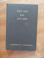 A van Kranenburg  Mijn oog zal op u zijn, Ophalen of Verzenden, Gelezen