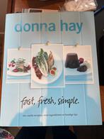 Donna Hay: Fast, Fresh, Simple - Kookboek, Voorgerechten en Soepen, Ophalen of Verzenden, Zo goed als nieuw, Gezond koken