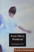 Moederziel / Ann Atkins., Boeken, Ophalen of Verzenden, Zo goed als nieuw, Christendom | Protestants