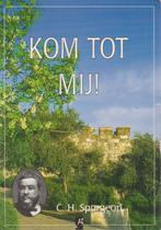C.H.SPURGEON - KOM TOT MIJ!, Ophalen of Verzenden, Gelezen