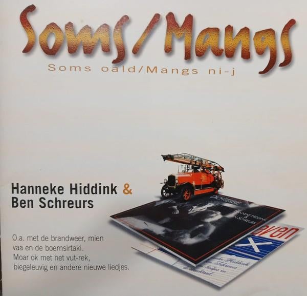 Hanneke Hiddink & Ben Schreurs - Soms/mangs - twente dialect, Ophalen of Verzenden, Zo goed als nieuw, Streekmuziek