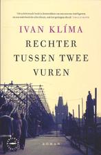 Rechter tussen twee vuren - Ivan Klima, Ophalen of Verzenden, Zo goed als nieuw, Ivan Klima