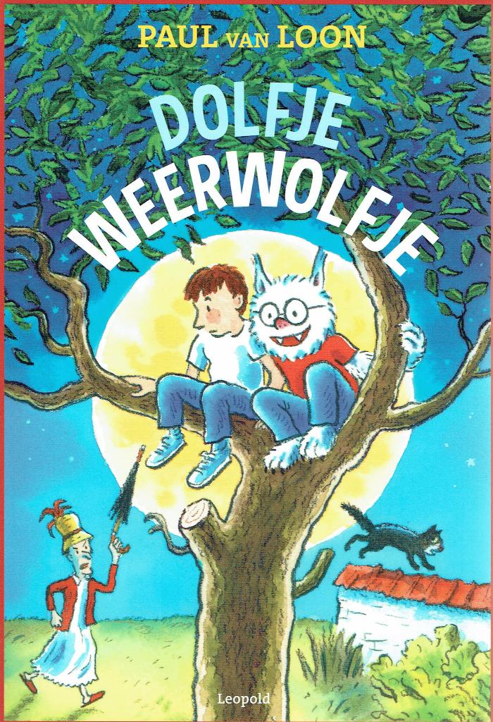Kinderboek	Dolfje Weerwolfje, Fictie algemeen, Paul van Loon, Ophalen of Verzenden, Zo goed als nieuw