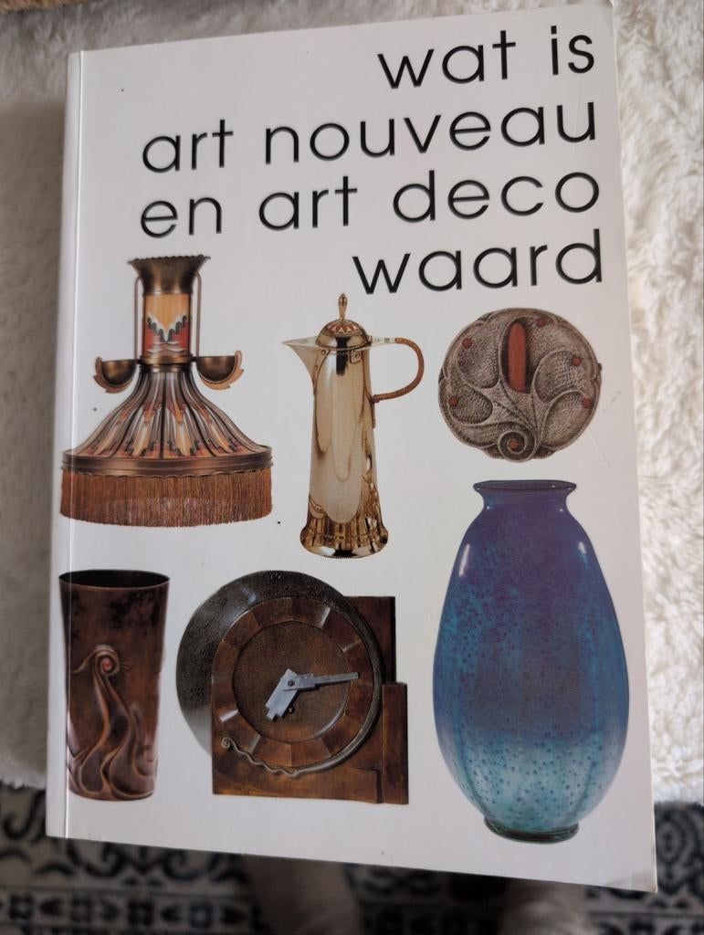 Wat is Art Nouveau en Art Deco waard - Boek, Boeken, Ophalen of Verzenden, Gelezen, Overige onderwerpen, Onbekend