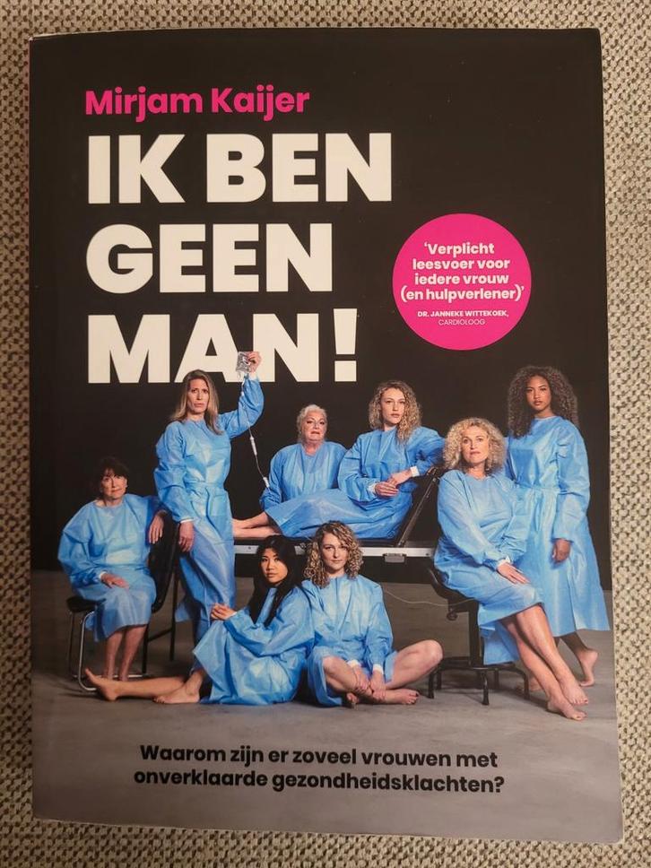 Mirjam Kaijer - Ik ben geen man!, Boeken, Gezondheid, Dieet en Voeding, Zo goed als nieuw, Ophalen of Verzenden