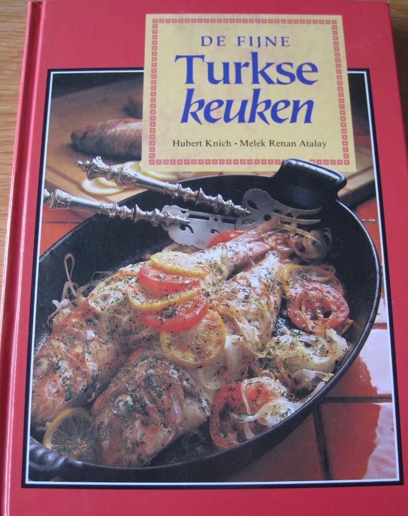 De fijne Turkse keuken - ruim 200 recepten, Boeken, Kookboeken, Hoofdgerechten, Midden-Oosten en Marokko, Ophalen of Verzenden