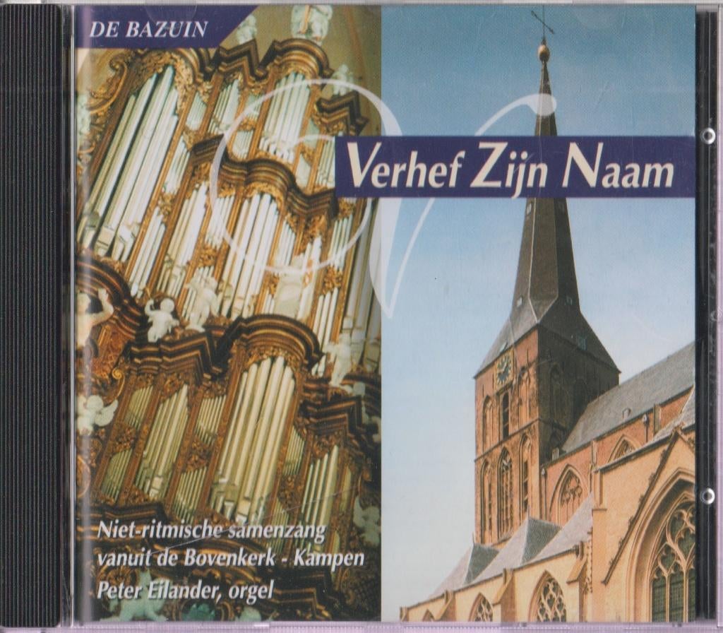 CD - Peter Eilander - Verhef Zijn Naam, Cd's en Dvd's, Cd's | Klassiek, Gebruikt, Kamermuziek, Classicisme, Ophalen of Verzenden