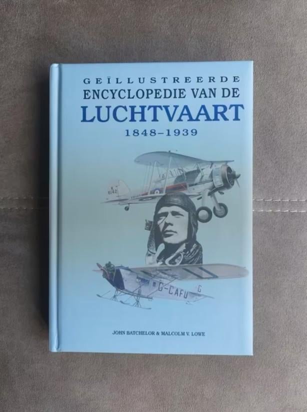 Geïllustreerde encyclopedie van de Luchtvaart 1848 - 1939, Verzamelen, Ophalen of Verzenden, Zo goed als nieuw, Boek of Tijdschrift