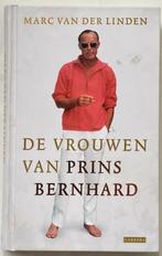 De vrouwen van Prins Bernhard. Marc van der Linden, 20e eeuw of later, Marc van der Linden, Ophalen of Verzenden, Zo goed als nieuw