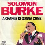 Solomon Burke - A Change is Gonna Come (Single), Cd's en Dvd's, Vinyl Singles, Gebruikt, 7 inch, Single, Ophalen of Verzenden