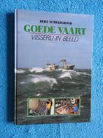 Goede vaart - Visserij in beeld, Ophalen of Verzenden, Zo goed als nieuw