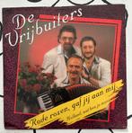 De Vrijbuiters – Rode Rozen, Gaf Jij Aan Mij, Cd's en Dvd's, Vinyl Singles, Ophalen of Verzenden, Zo goed als nieuw, Nederlandstalig