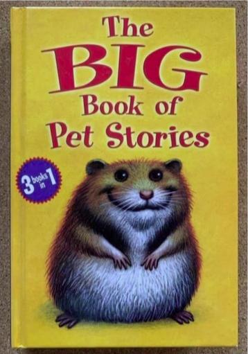 The big book of Pet Stories; Hamster Danger. Lucky Doghouse