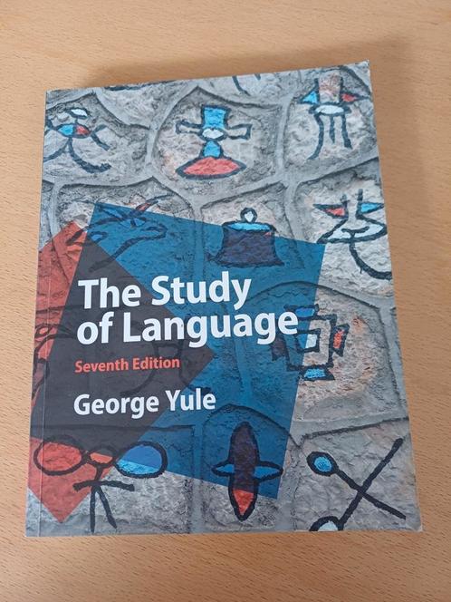 The Study of Language - George Yule - 7e editie, Boeken, Studieboeken en Cursussen, Gelezen, HBO, Alpha, Ophalen of Verzenden
