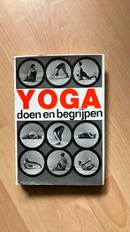 Yoga doen en begrijpen, Boeken, Esoterie en Spiritualiteit, Gelezen, Meditatie of Yoga, Ophalen of Verzenden, Instructieboek