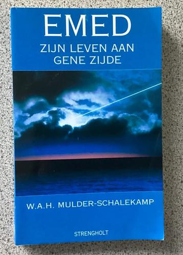 Emed, zijn leven aan gene zijde - W.A.H  Mulder Schalekamp beschikbaar voor biedingen