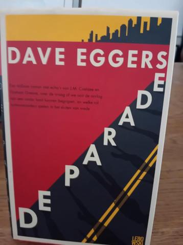 Dave Eggers - De parade beschikbaar voor biedingen