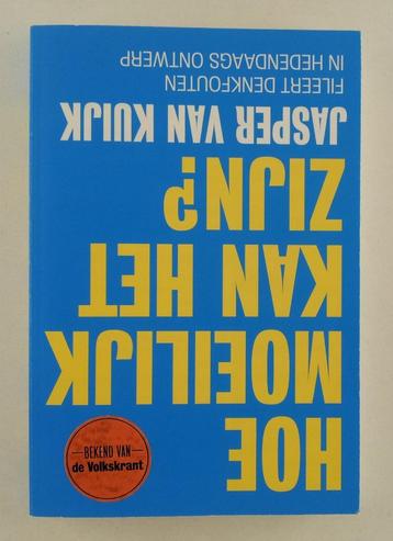 Kuijk, Jasper van - Hoe moeilijk kan het zijn? / Jasper  beschikbaar voor biedingen