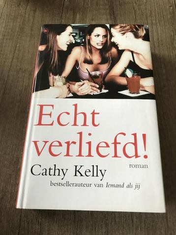 Cathy Kelly - Echt verliefd! beschikbaar voor biedingen