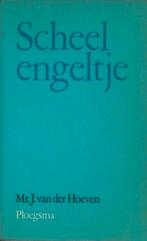 Scheel Engeltje - Mr. J. Van Der Hoeven BOEK 9789021605418, Boeken, Ophalen of Verzenden, Gelezen, Mr. J. Van der Hoeven